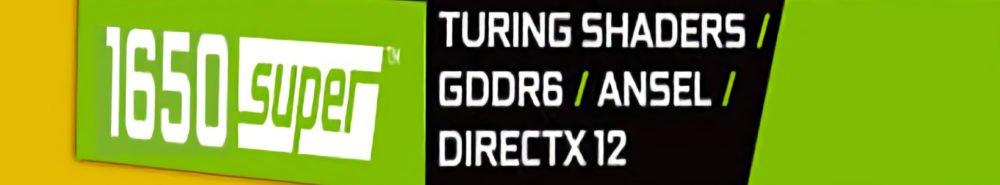 NVIDIA-GeForce-GTX-1650S_Hero-1000x185.jpg