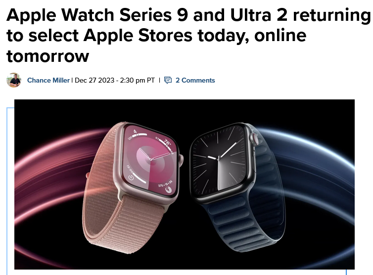 Screenshot 2023-12-28 at 10-31-52 Apple Watch Series 9 and Ultra 2 returning to select Apple Stores today online tomorrow - 9to5Mac.png